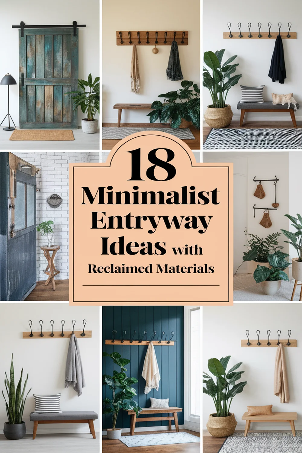 Image for: 18 Inspiring Minimalist Entryway Ideas With Reclaimed Materials