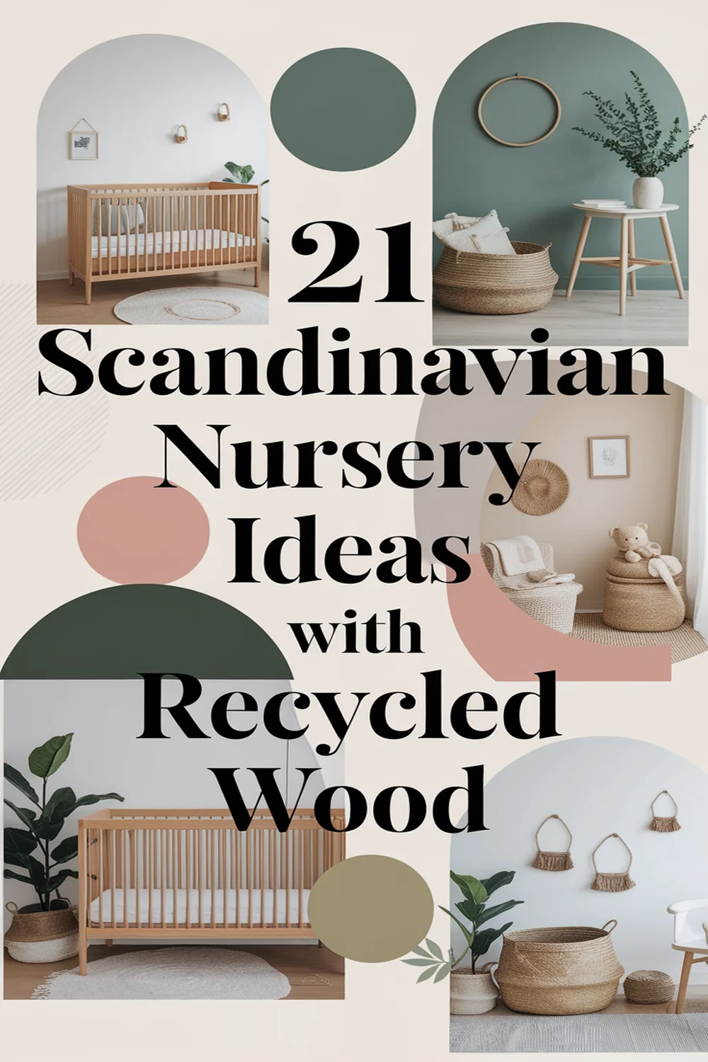 Image for: 21 Stunning Scandinavian Nursery Ideas With Recycled Wood Materials