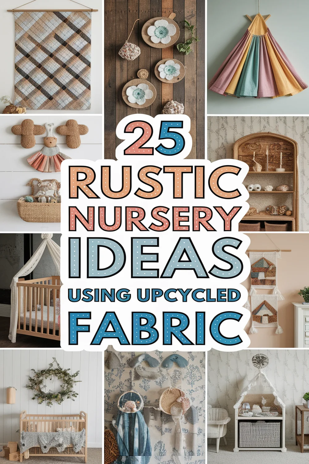 Image for: 25 Creative Rustic Nursery Ideas With Upcycled Fabric Material