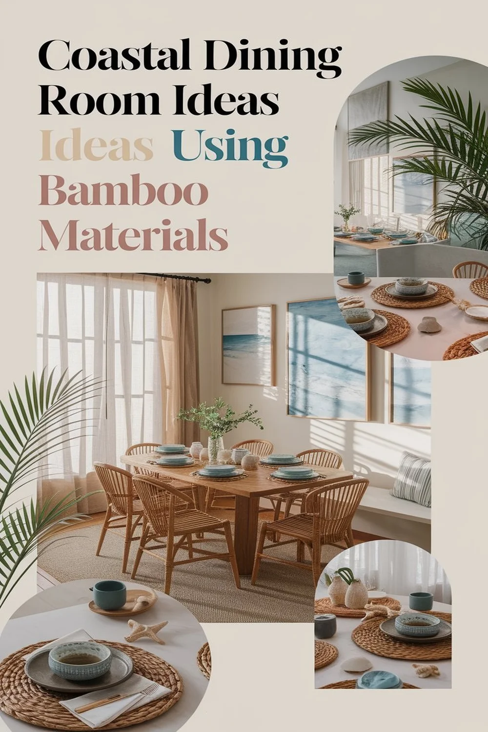 Image for: How to Create a Coastal Dining Room With Bamboo Materials