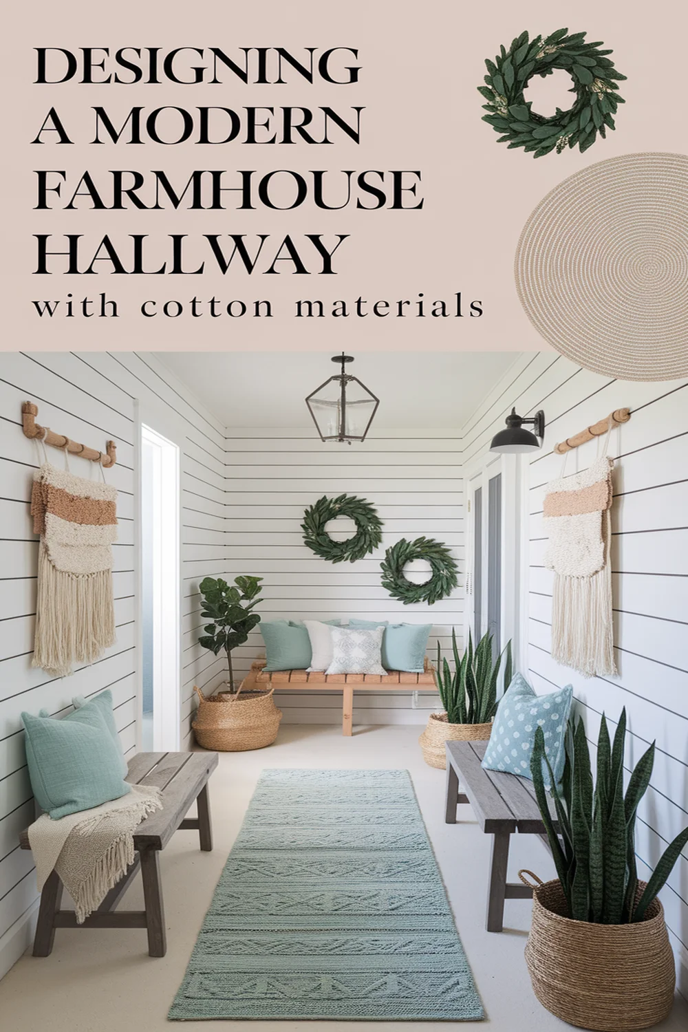 Image for: How to Design a Modern Farmhouse Hallway With Organic Cotton Materials